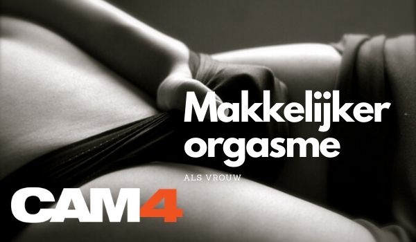 makkerlijke orgasme als vrouw