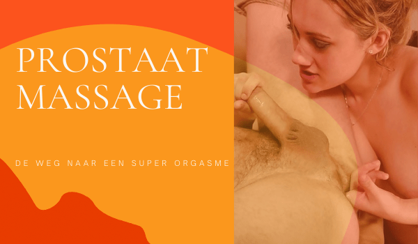 Prostaat massage tips